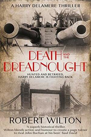 Death and the Dreadnought by Robert Wilton