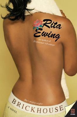 Brickhouse by Rita Ewing