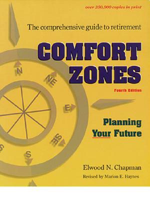 Comfort Zones (Fourth Edition) by Elwood Chapman, Chapman, Marion Haynes