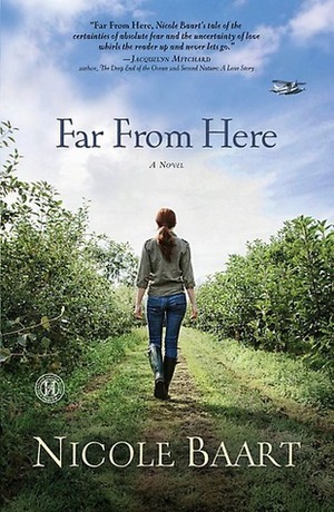 Far from Here by Nicole Baart