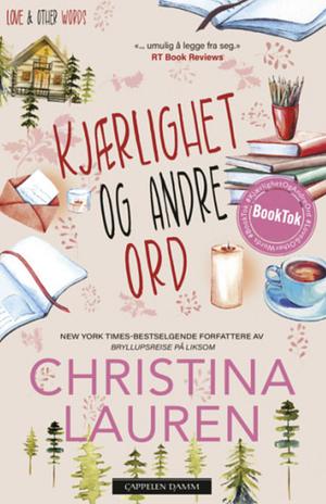 Kjærlighet og andre ord by Christina Lauren