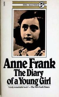 Anne Frank: The Diary of a Young Girl by Anne Frank