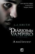 Anoitecer by L.J. Smith