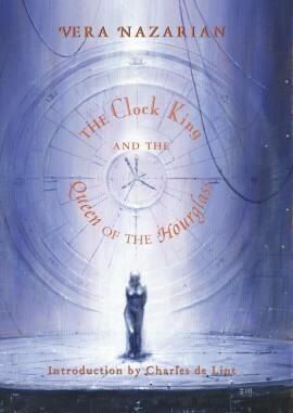 The Clock King And The Queen Of The Hourglass by Vera Nazarian