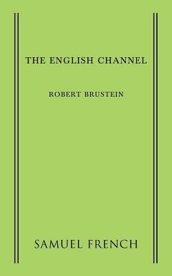 The English Channel by Robert Brustein
