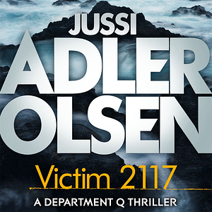Victim 2117 by Jussi Adler-Olsen