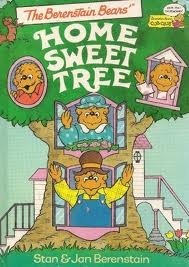 The Berenstain Bears' Home Sweet Tree by Stan Berenstain, Jan Berenstain