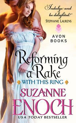 Reforming a Rake: With This Ring by Suzanne Enoch