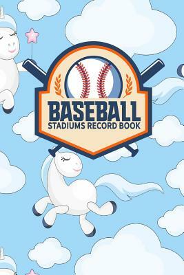 Baseball Stadiums Record Book by Rogue Plus Publishing