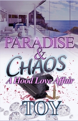 Paradise & Chaos by Toy
