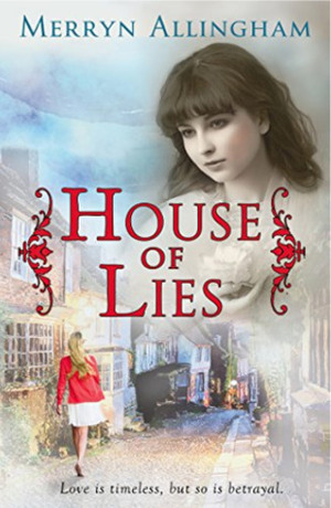 House of Lies: A Victorian Mystery Timeslip by Merryn Allingham