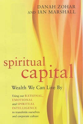 Spiritual Capital by Danah Zohar