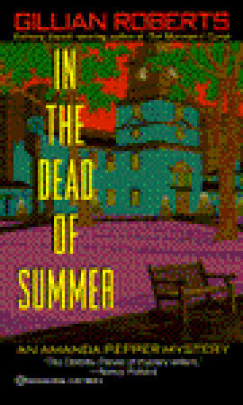 In the Dead of Summer by Gillian Roberts