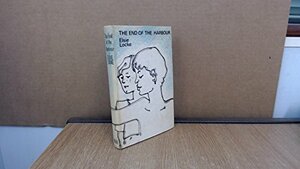 The End of the Harbour: An Historical Novel for Children by Elsie Locke