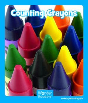 Counting Crayons by Maryellen Gregoire