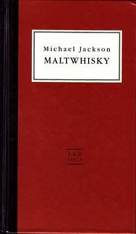 Maltwhisky by Michael Jackson, Michael Jackson