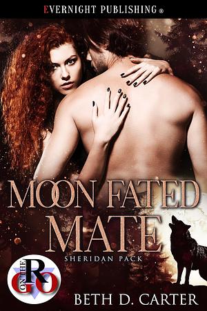 Moon Fated Mate by Beth D. Carter