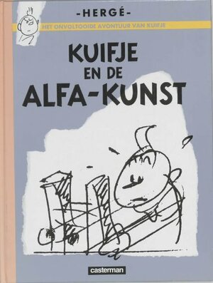 Kuifje En De Alfa Kunst by Hergé