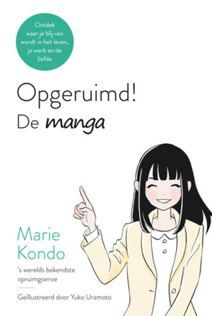 Opgeruimd! De manga by Yuko Uramoto, Marie Kondo