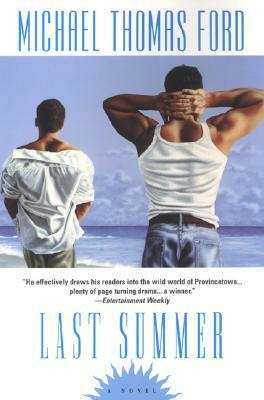 Last Summer by Michael Thomas Ford