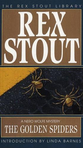 The Golden Spiders by Rex Stout