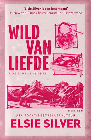 Wild Van Liefde by Elsie Silver