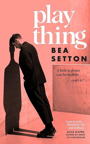 Plaything by Bea Setton