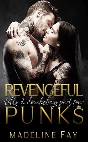 Revengeful Punks by Madeline Fay