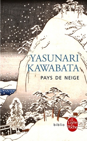 Pays de neige by Yasunari Kawabata