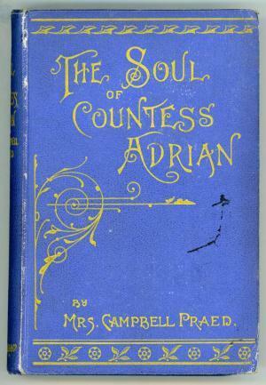 The Soul of Countess Adrian by Mrs. Campbell Praed