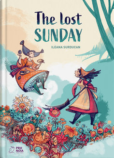 The Lost Sunday by Ileana Surducan