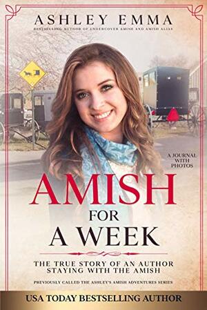 Amish for a Week by Ashley Emma
