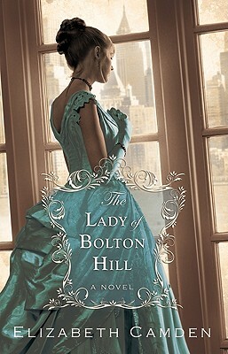 The Lady of Bolton Hill by Elizabeth Camden