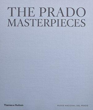 The Prado: Masterpieces by Museo del Prado