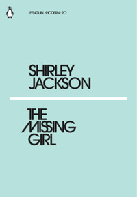 The Missing Girl by Shirley Jackson