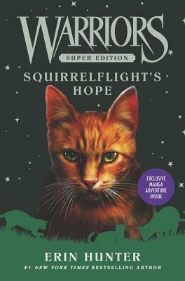 Warriors Super Edition: Squirrelflight's Hope by Erin Hunter