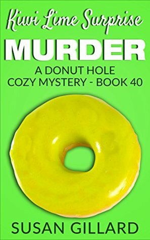 Kiwi Lime Surprise Murder by Susan Gillard