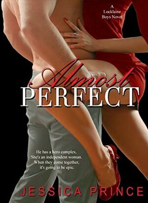 Almost Perfect by Jessica Prince