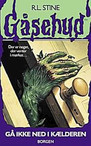 Gå ikke ned i kælderen by R.L. Stine, R.L. Stine