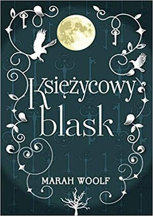 Ksiezycowy blask by Marah Woolf