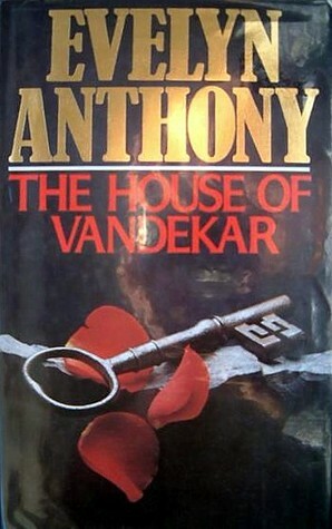 The House of Vandekar by Evelyn Anthony