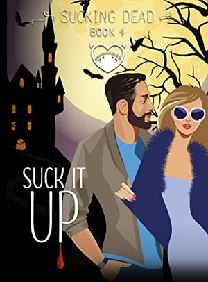 Suck it Up by Andie M. Long