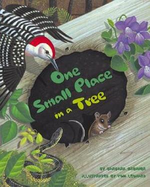 One Small Place in a Tree by Barbara Brenner, Tom Leonard