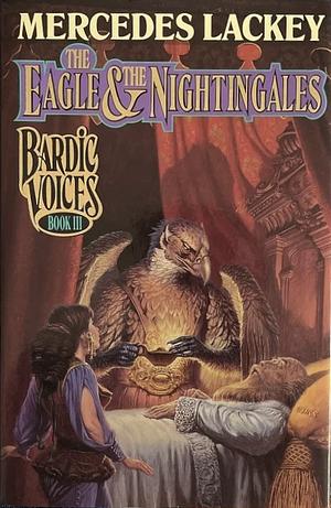 The Eagle and the Nightingales by Mercedes Lackey