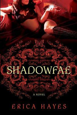 Shadowfae by Erica Hayes