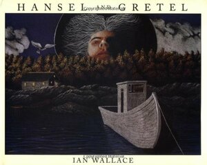 Hansel and Gretel by Ian Wallace