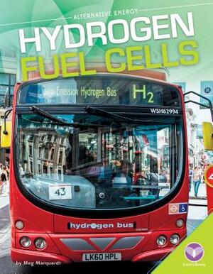 Hydrogen Fuel Cells by Meg Marquardt