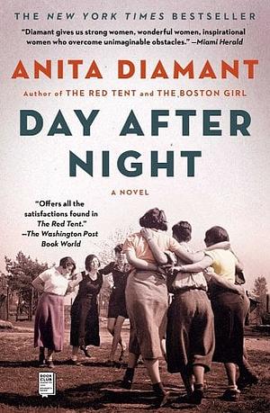 Day After Night: A Novel by Anita Diamant