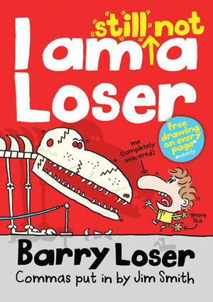 I Am Still Not a Loser by Jim Smith