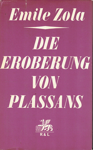 Die Eroberung von Plassans by Émile Zola